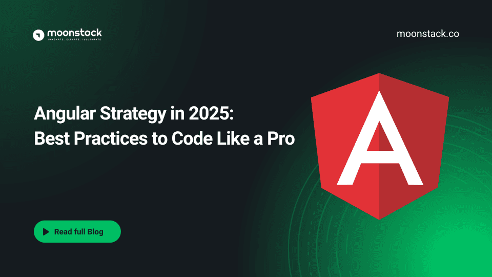 Angular Strategy in 2025: Best Practices to Code Like a Pro
