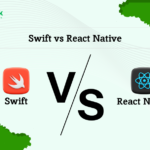 Swift vs React Native – Which is Best in 2025