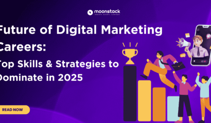 Future of Digital Marketing Careers - moonstack
